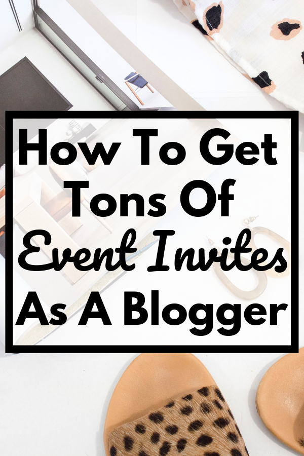 How To Get Invited to Blogger Influencer Events