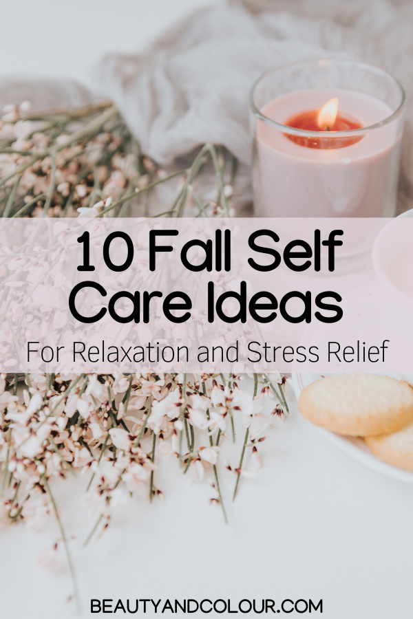 Self Care Ideas Cozy Fall