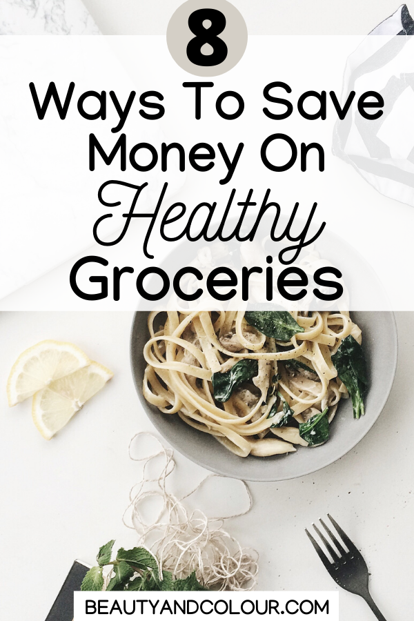 Save Money On Healthy Groceries