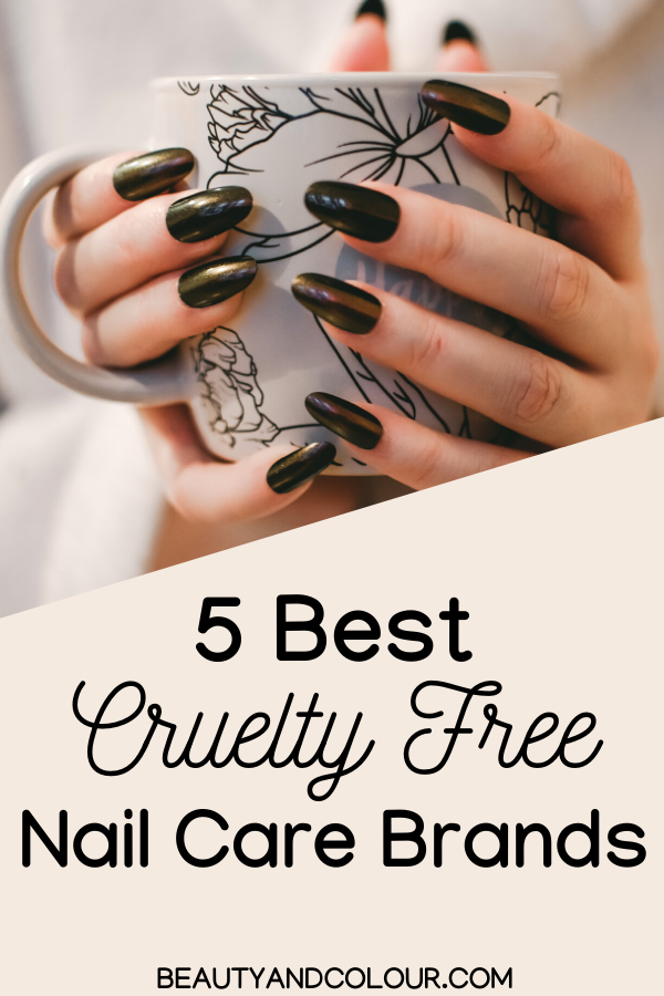 Best Cruelty Free Nail Care Brands