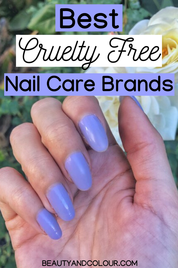 Best Cruelty Free Nail Care Brands