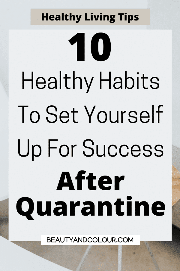 healthy living tips healthy habits success quarantine