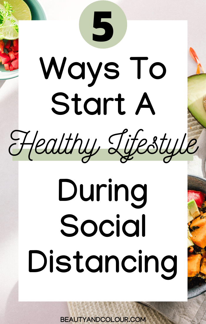 start a healthy lifestyle social distancing