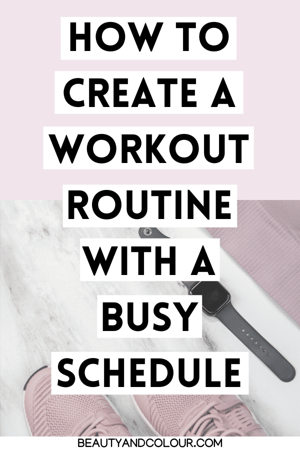 Create Workout Routine With A Busy Schedule