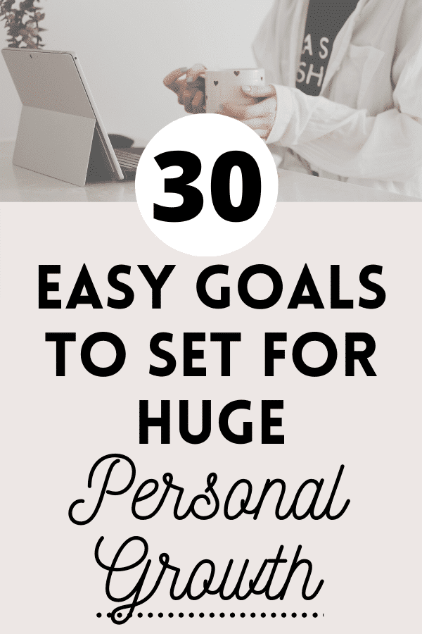 personal growth easy goals self development