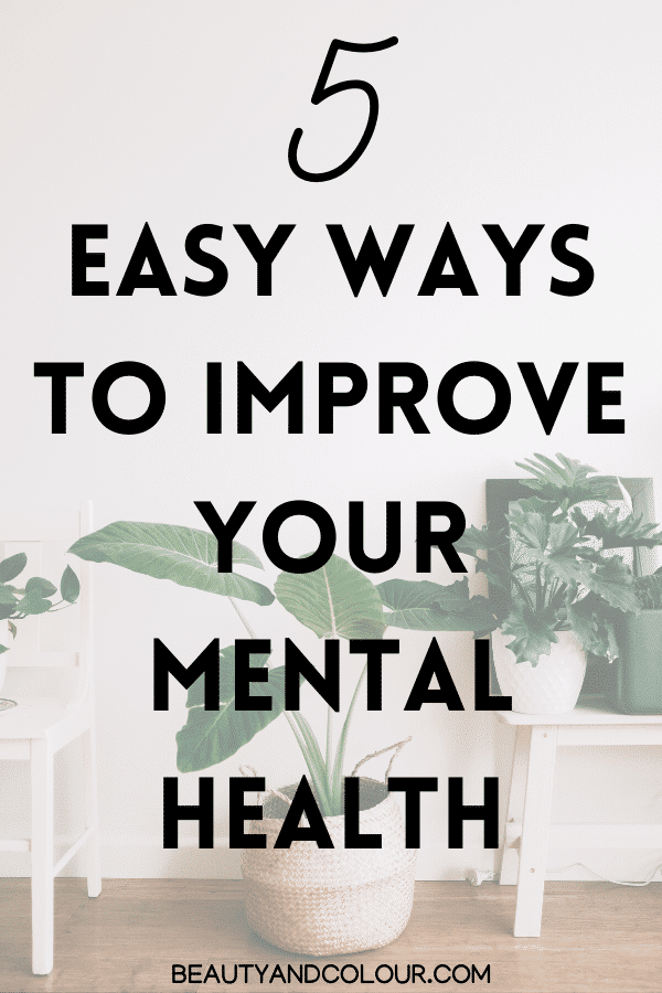 easy ways to improve mental health and mindset