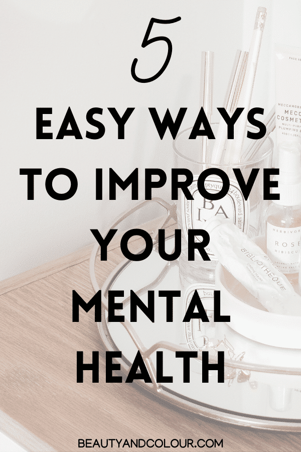 easy ways to improve mental health and mindset