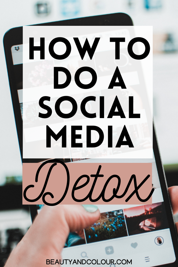 How To Do A Social Media Detox Why You Should
