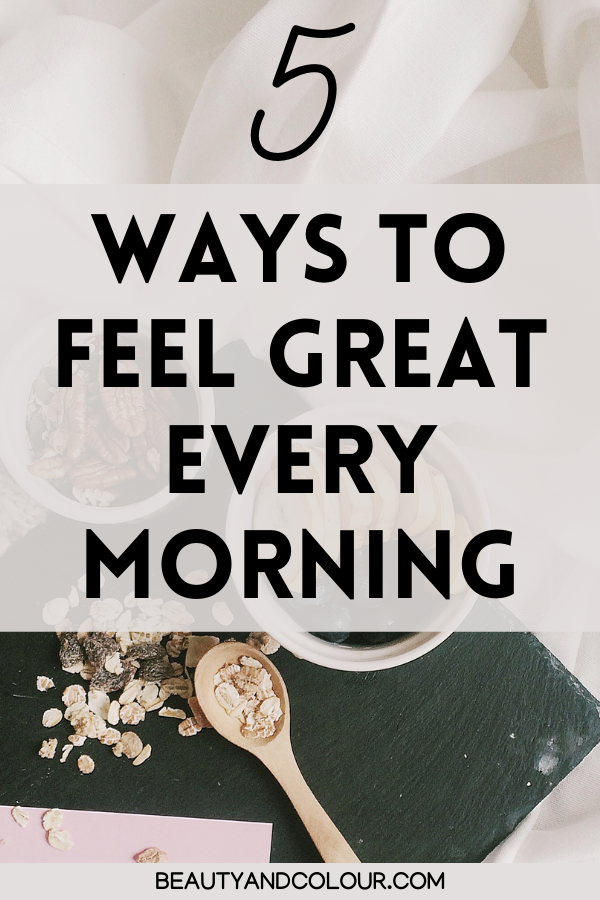 ways to feel great every morning